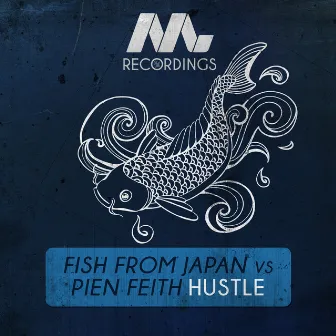 Hustle by Fish From Japan