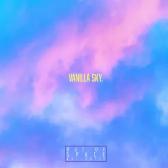 Vanilla Sky by A8MO