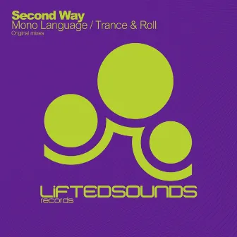 Mono Language / Trance & Roll by Second Way