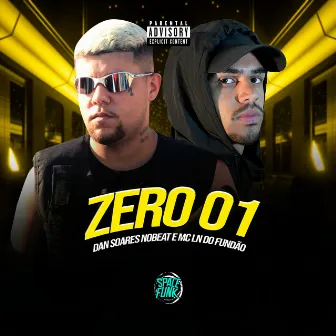 Zero 01 by Mc LN DO FUNDÃO