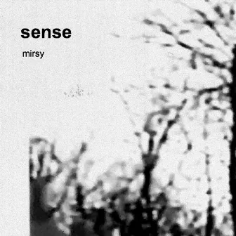 Sense by MIRSY