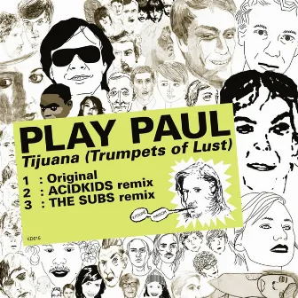 Kitsuné: Tijuana (Trumpets of Lust) by Play Paul