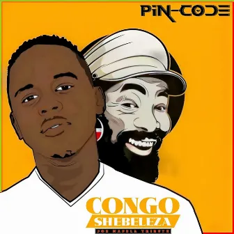 Congo (Shebelza, Joe Mafela Tribute) by Pin-Code