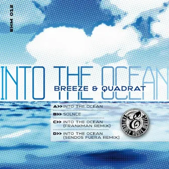 In The ocean E.P. by Breeze & Quadrat