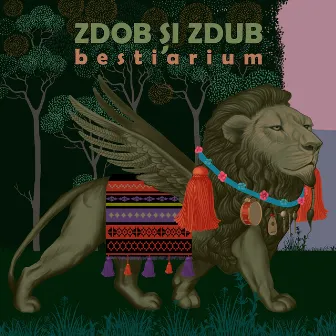 Bestiarium by Zdob si Zdub