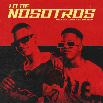 Lo De Nosotros by Danel