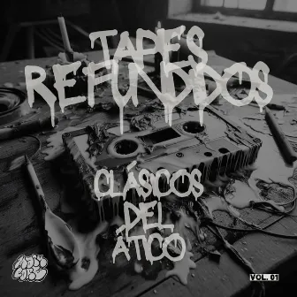 Tapes Refundidos - Clásicos del Ático by MAIN CORE