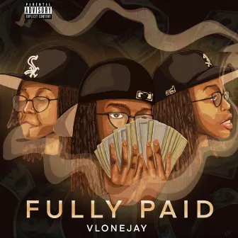 Fully Paid by Vlonejay