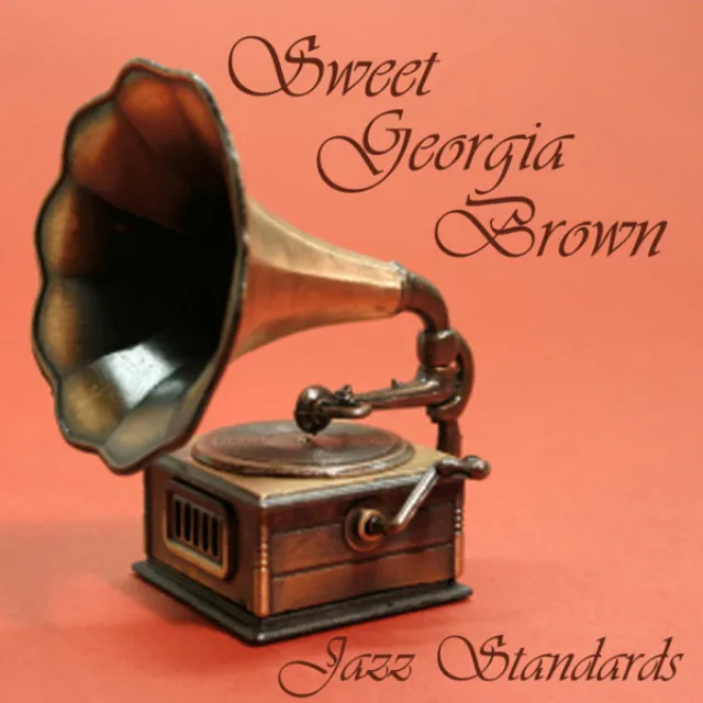 Jazz Standards - Sweet Georgia Brown