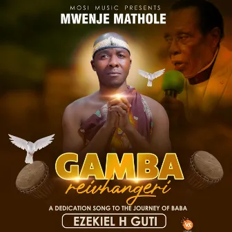 Gamba Re Ivhangeri by Mwenje Mathole