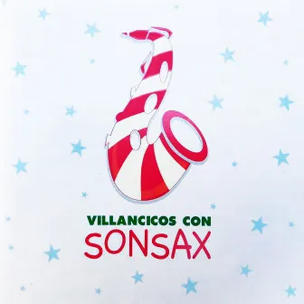 Villancicos Con Sonsax by Sonsax