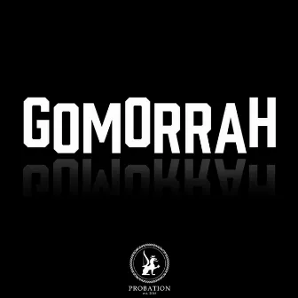 GOMORRAH by Db King