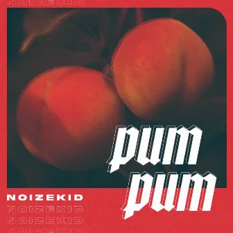 Pum Pum by Noizekid