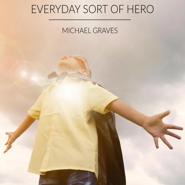 Everyday Sort of Hero