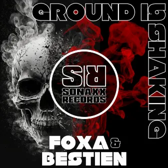 Ground Is Shaking by FØXA