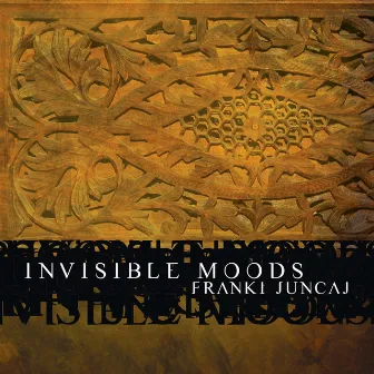 Invisible Moods by Franki Juncaj