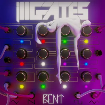 Bent by ill.gates