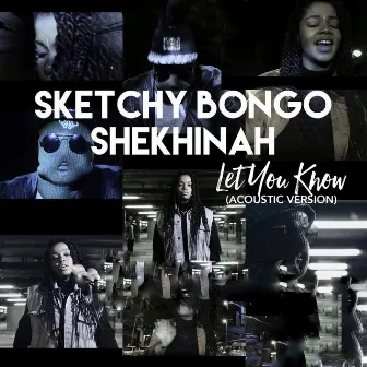 Let You Know (Acoustic Version) by Shekhinah