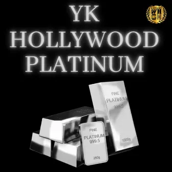 Platinum by YK Hollywood