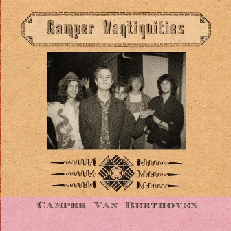 Camper Vantiquities by Camper Van Beethoven