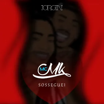 Sosseguei by Mc Mk