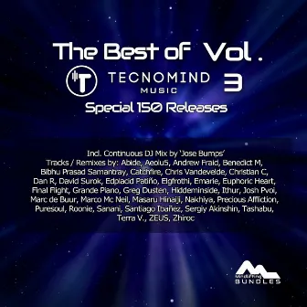 The Best of Tecnomind Music Vol. 3 (Special 150 Releases) by Jose Bumps