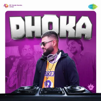 Dhoka by Rav-E Sandhu