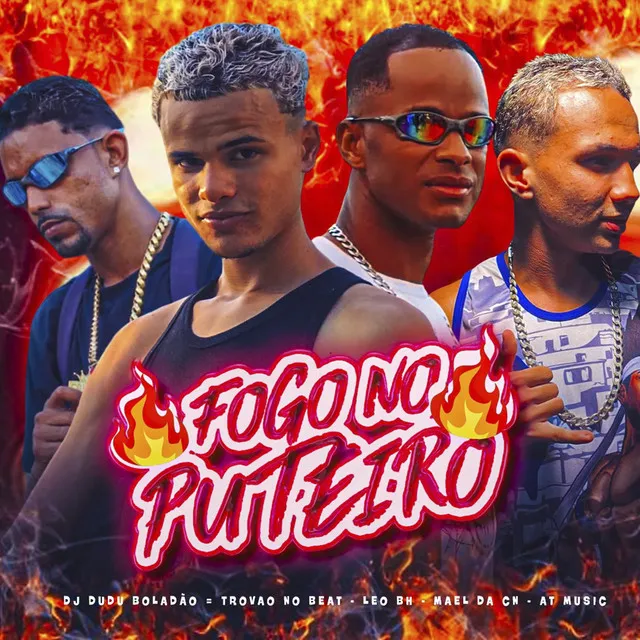 Fogo no Puteiro (feat. Trovão no Beat)