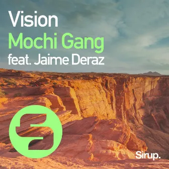 Vision by Mochi Gang