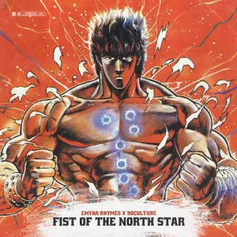 Fist of the North Star by Emyhr Rhymes