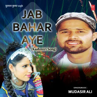 Jab Bahar Aye by Mudasir Ali