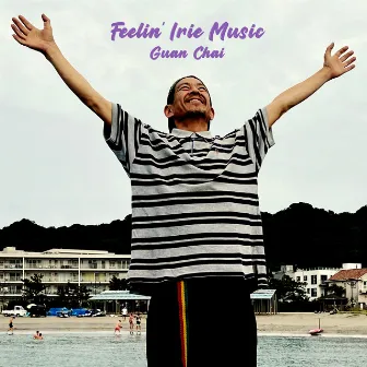 FEELIN' IRIE MUSIC by Guan Chai