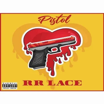 Pistol by RR Lace