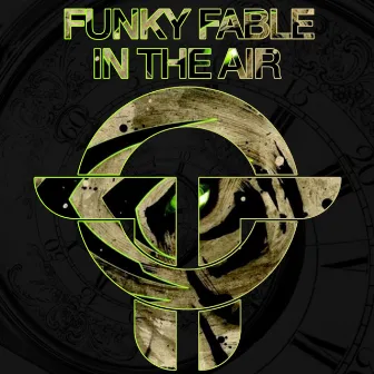 In The Air by Funky Fable