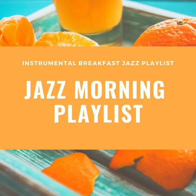 Jazz Morning Playlist