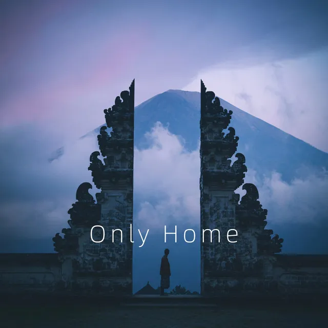 Only Home