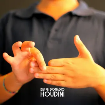 Houdini by Beppe Donadio