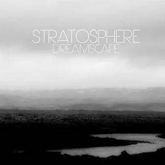 Dreamscape by Stratosphere