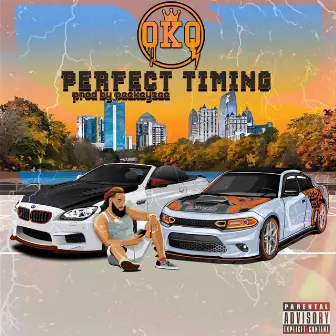 Perfect Timing (Radio Edit) by OKQ