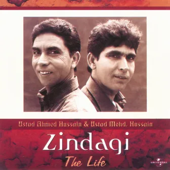 Zindagi - The Life by Ahmed Hussain