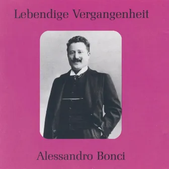 Lebendige Vergangenheit - Alessandro Bonci by Alessandro Bonci