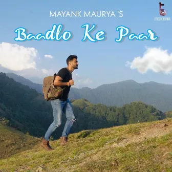 Baadlo ke Paar by Mayank Maurya (Maadhyam)