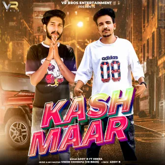 Kash Maar by Heera