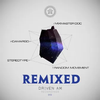 Driven Remixed, Vol. 1 by Stereotype