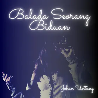 Balada Seorang Biduan by Johan Untung