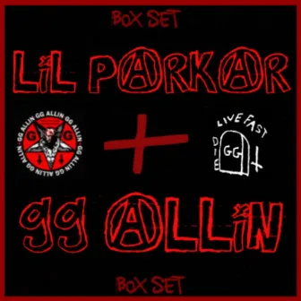 LiL PARKAR + GG ALLiN (BOX SET) by Lil Parkar