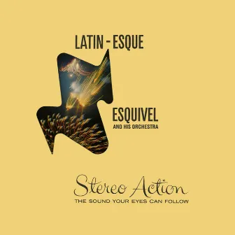 Latin-Esque by Esquivel!