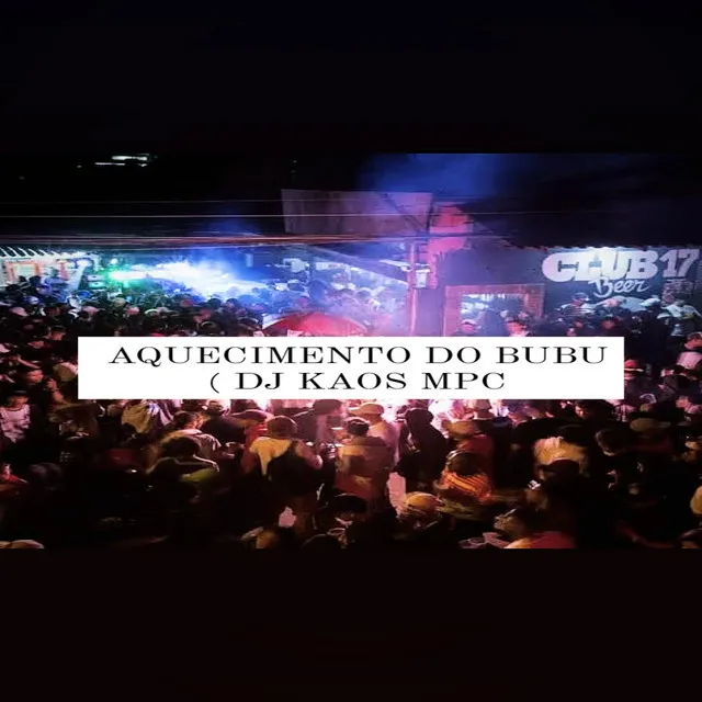 Aquecimento Do Bubu