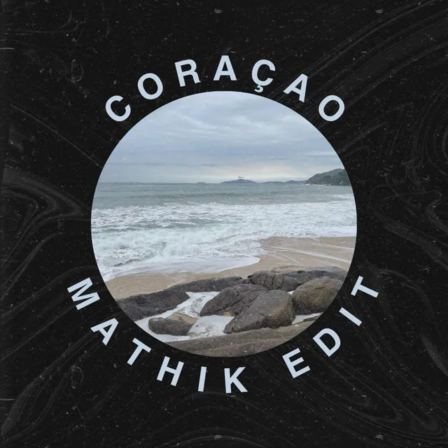 Coraçao (Edit)