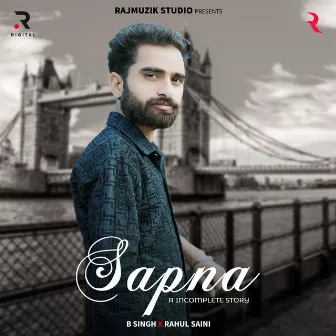 Sapna (A Incomplete Story) by B Singh